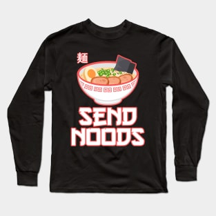 Send Noods Long Sleeve T-Shirt